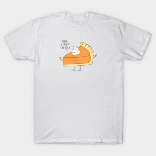 A pie's crush T-Shirt